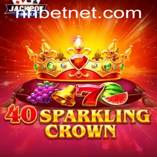 Exploring 40SparklingCrown: Rules, Gameplay, and How to Access Hhbet PH Login