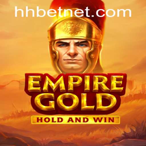 EmpireGold: Unveiling the Game and the Role of Hhbet PH Login