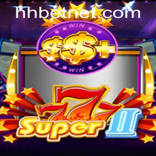 Exploring the Thrills of Super777II and the Significance of Hhbet PH Login